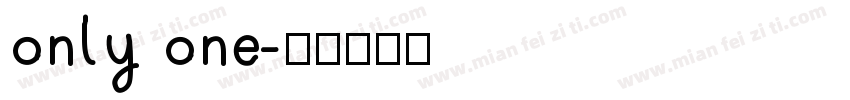 only one字体转换